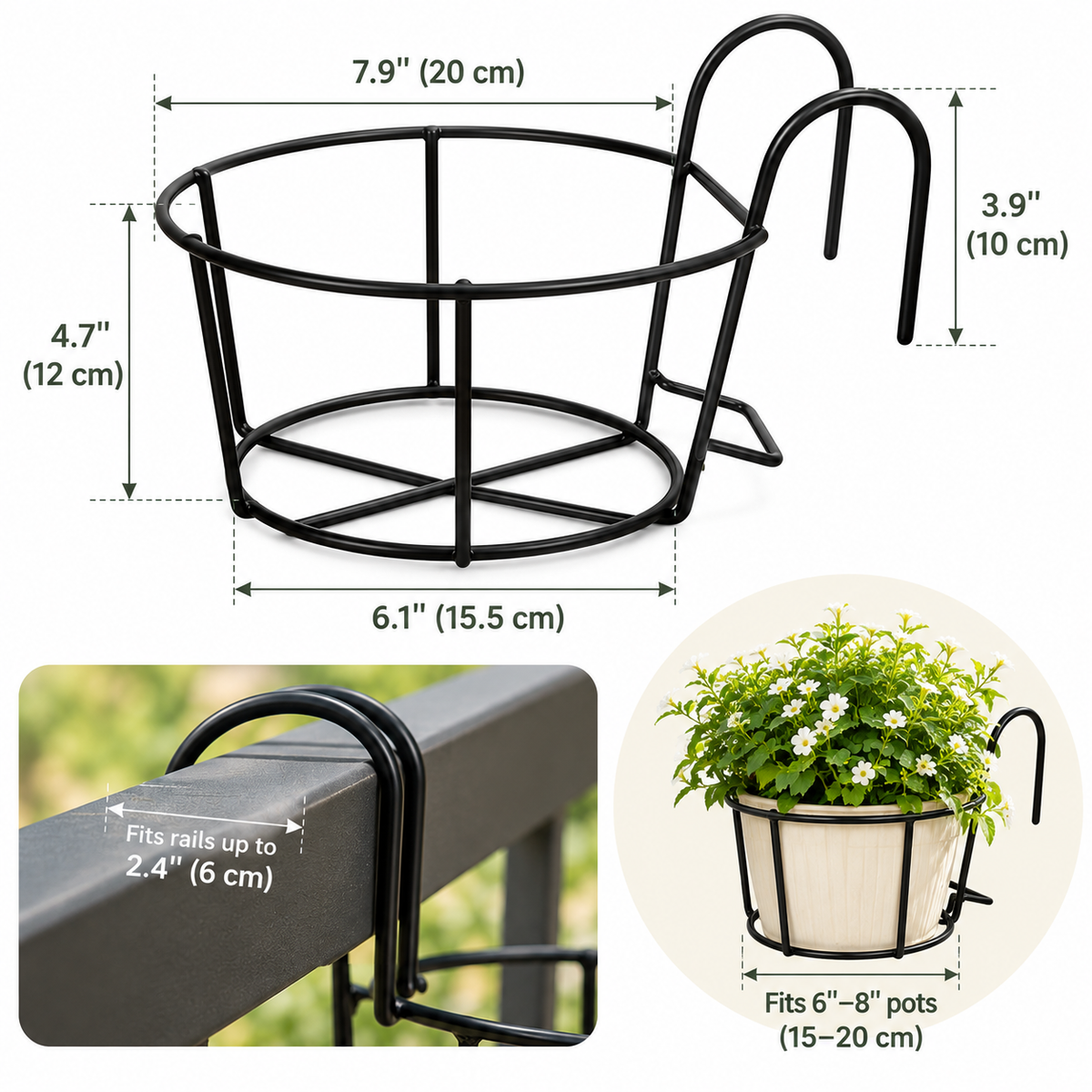 Railing planter holder dimensions: 7.9 inch top, 6.1 inch base, 4.7 inch deep, fits rails up to 2.4 inches and 6 to 8 inch pots